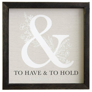 Have & Hold Sign