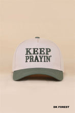 Load image into Gallery viewer, Keep Prayin' Hat
