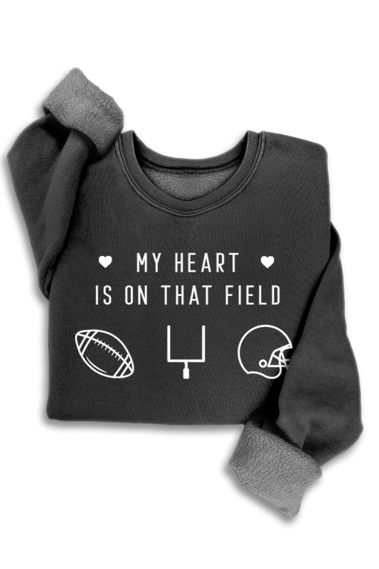 Grey My Heart is on that Field Sweatshirt