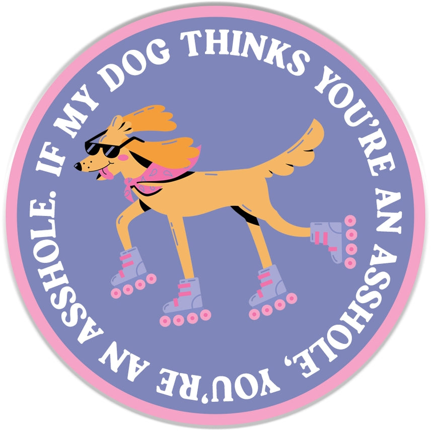My Dog Thinks... Decal