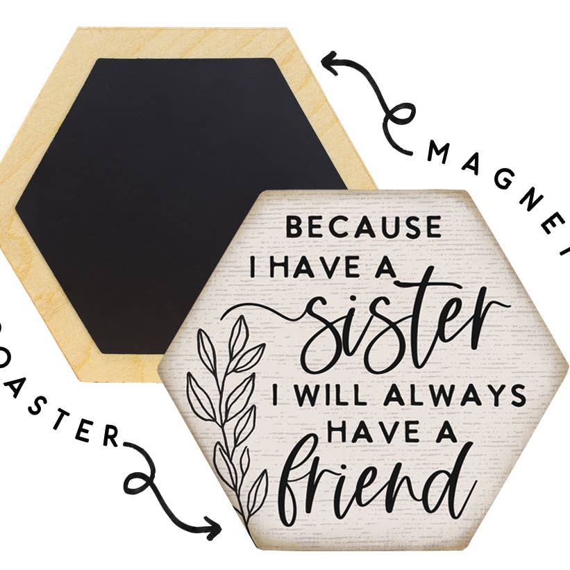 Sister - Friend Coaster/Magnet