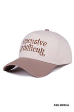 Load image into Gallery viewer, Expensive + Difficult Hat
