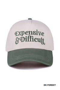 Expensive + Difficult Hat