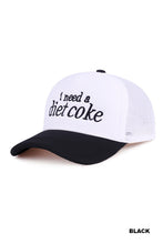 Load image into Gallery viewer, Need a DIet Coke Hat
