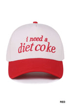 Load image into Gallery viewer, Need a Diet Coke Hat

