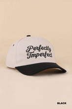 Load image into Gallery viewer, Perfectly Imperfect Hat
