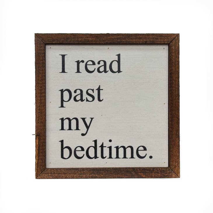 Read Past My Bedtime Sign
