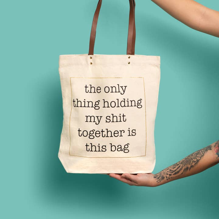 Shit Together Tote